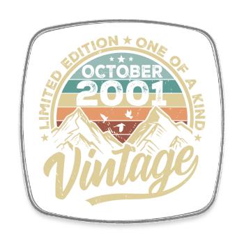 October 2001 Birthday 2001 Born October 2001 - Square fridge magnet - white - Front
