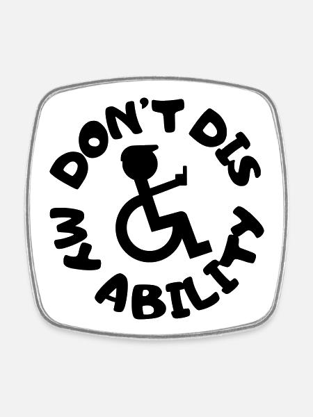 Ne niez pas mon handicap # - Magnet carré - blanc