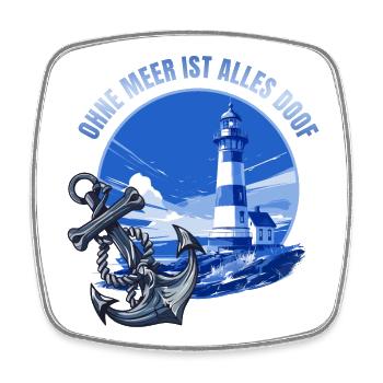 Ohne Meer ist alles doof - Viereckiger Kühlschrankmagnet - Weiß - Vorne