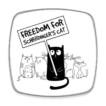 Liberté pour le chat de Schrödinger - Diction amusante - Magnet carré - blanc - Devant