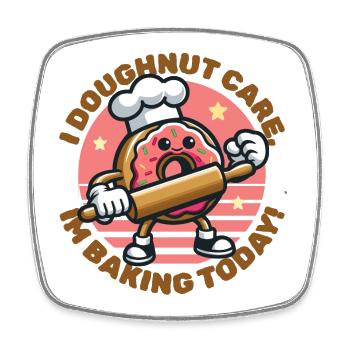 Je prends soin des beignets, je cuisine aujourd’hui - Magnet carré - blanc - Devant