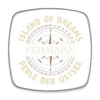 Island of Dreams - Fehmarn - Viereckiger Kühlschrankmagnet - Weiß - Vorne