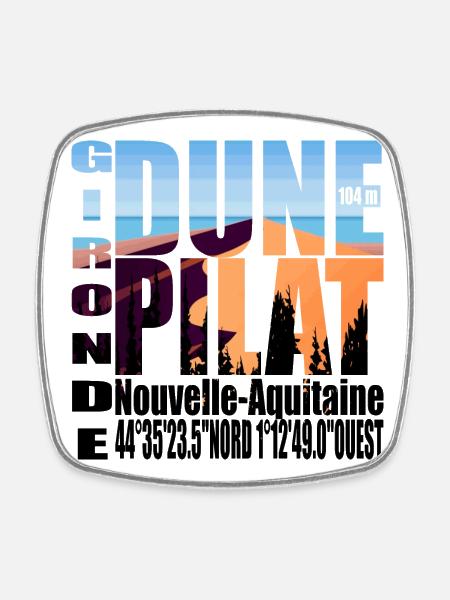 LA DUNE DE PILAT GIRONDE NOUVELLE AQUITAINE - Magnet carré - blanc