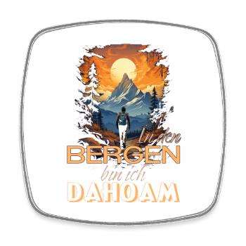 In den Bergen bin ich Dahoam - Viereckiger Kühlschrankmagnet - Weiß - Vorne