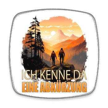 Ich kenne da eine Abkürzung - Viereckiger Kühlschrankmagnet - Weiß - Vorne
