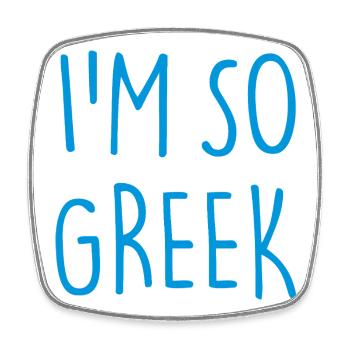 JE SUIS TELLEMENT GREC GREC Grèce - Magnet carré - blanc - Devant