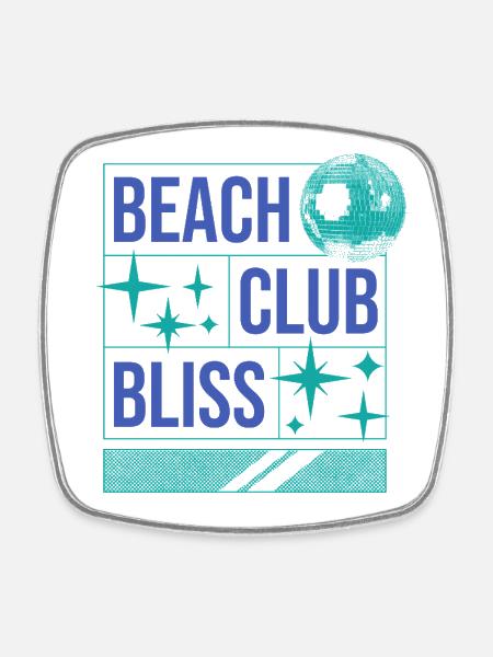 Beach Club Bliss – Ambiance estivale et festive - Magnet carré - blanc