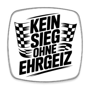 Kein Sieg ohne Ehrgeiz - Viereckiger Kühlschrankmagnet - Weiß - Vorne