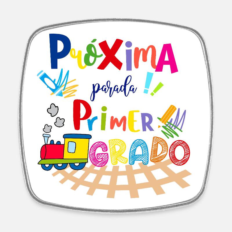 Next Stop First Grade, Preschool Graduation - Square fridge magnet - white