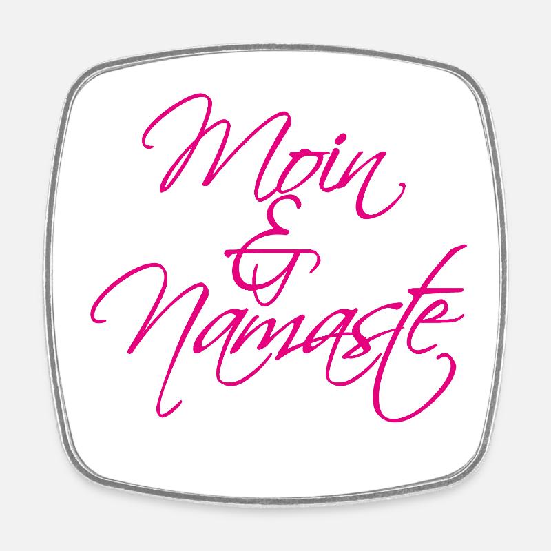 Moin & Namaste, magenta - Magnet carré - blanc