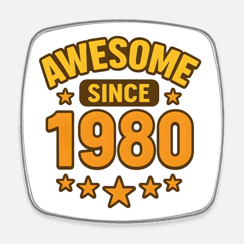 Awesome since 1980 - Square fridge magnet - white
