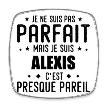 Alexis : authentique, imparfait, top, perfection  - Magnet carré - blanc - Devant