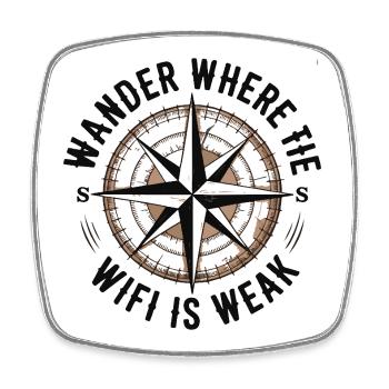 Hiking - Wander Whrere The Wi-Fi is Weak - Square fridge magnet - white - Front