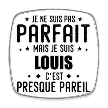 Louis : authentique, imparfait, top, perfection - Magnet carré - blanc - Devant