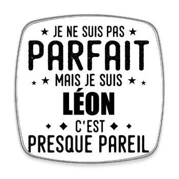 Léon: authentic, imperfect, top, perfection - Square fridge magnet - white - Front