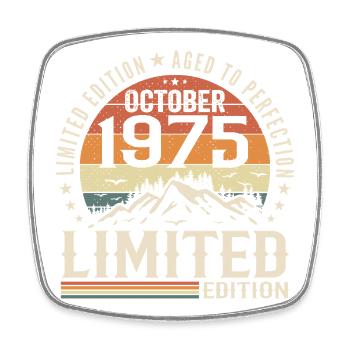 Né en octobre 1975 - cadeau millésime Octobre 1975 - Magnet carré - blanc - Devant