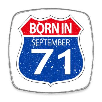 Born_in_September_71 - Square fridge magnet - white - Front