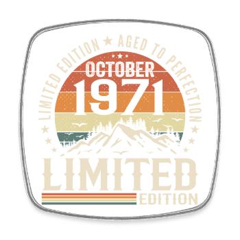 Né en octobre 1971 - cadeau millésime Octobre 1971 - Magnet carré - blanc - Devant