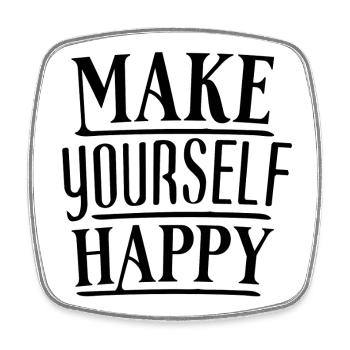 Make yourself happy Selbstfindung & Glückseligkeit - Viereckiger Kühlschrankmagnet - Weiß - Vorne