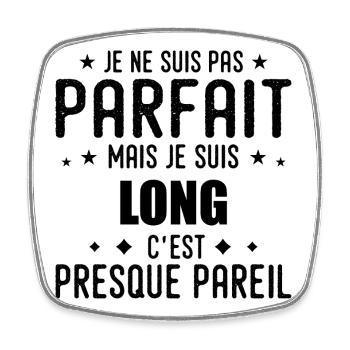 Long : authentique, imparfait, top, perfection - Magnet carré - blanc - Devant