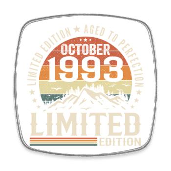 Né en octobre 1993 - cadeau millésime Octobre 1993 - Magnet carré - blanc - Devant