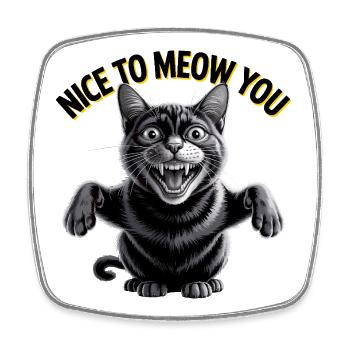 Nice to Meow You Cat - Square fridge magnet - white - Front