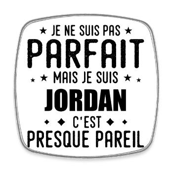 Jordan : authentique, imparfait, top, perfection - Magnet carré - blanc - Devant