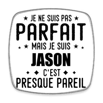 Jason: authentisch, unvollkommen, oben, Perfektion - Viereckiger Kühlschrankmagnet - Weiß - Vorne