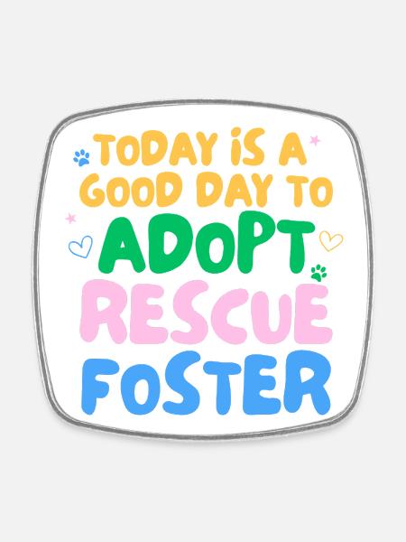 ADOPT DON'T SHOP - Square fridge magnet - white