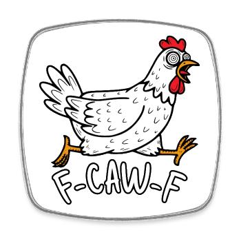 F-CAW-F Chicken - Square fridge magnet - white - Front