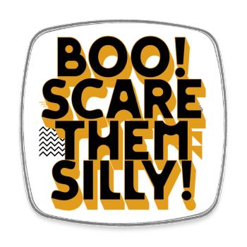 Boo Scare Them Silly - Square fridge magnet - white - Front