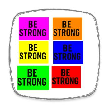 Be Strong Color Block Typography - Square fridge magnet - white - Front