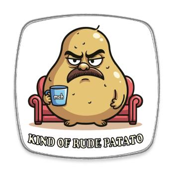 Kind of Rude Potato Grumpy Cartoon Design - Square fridge magnet - white - Front