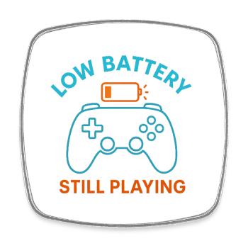 Batterie faible Continuez à jouer - Magnet carré - blanc - Devant