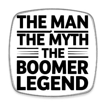 The Man The Myth The Boomer Legend Proud Boo - Square fridge magnet - white - Front