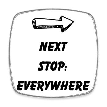 Next Stop: Everywhere – Reisefieber - Viereckiger Kühlschrankmagnet - Weiß - Vorne