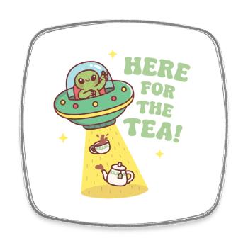 Funny Alien Here For The Tea - Square fridge magnet - white - Front