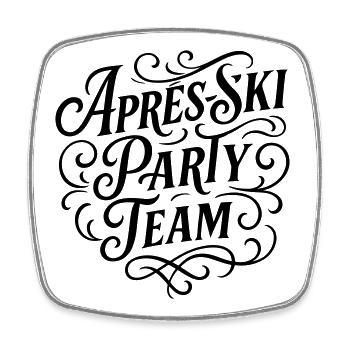 Après Ski Party Team - Square fridge magnet - white - Front