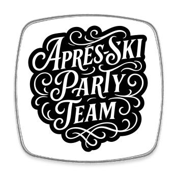 Après Ski Party Team - Square fridge magnet - white - Front