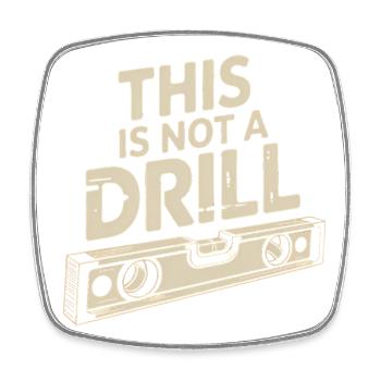 Dies ist kein Drill - Funny Tools T-Shirt - Viereckiger Kühlschrankmagnet - Weiß - Vorne