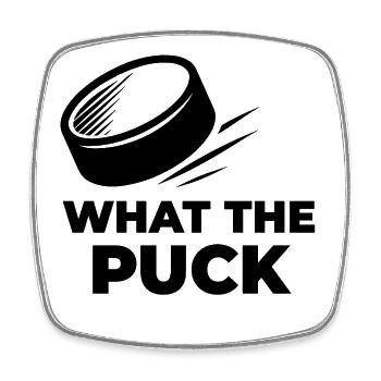 WHAT THE PUCK - Viereckiger Kühlschrankmagnet - Weiß - Vorne