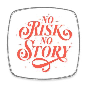 NO RISK. NO STORY. - Square fridge magnet - white - Front
