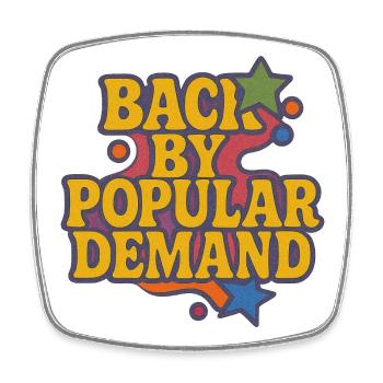 Back by Popular Demand Retro Script - Square fridge magnet - white - Front