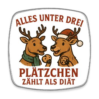 Alles unter drei Plätzchen zählt als Diät - Shirt - Viereckiger Kühlschrankmagnet - Weiß - Vorne