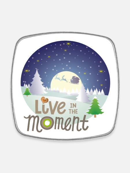 La magie hivernale Vivre dans l’instant - Magnet carré - blanc