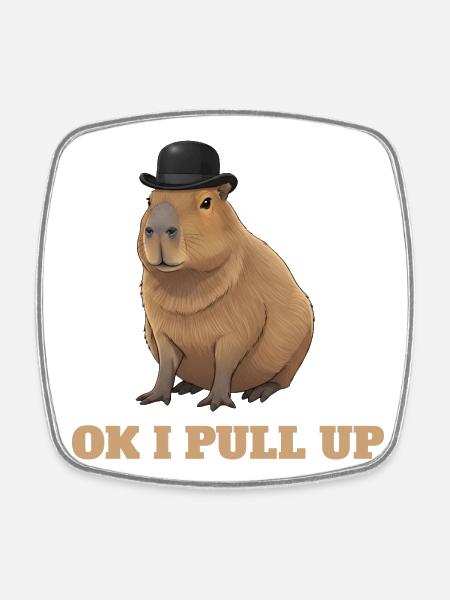 Okay, ich ziehe auf – Capybara-Meme-Humor - Viereckiger Kühlschrankmagnet - Weiß