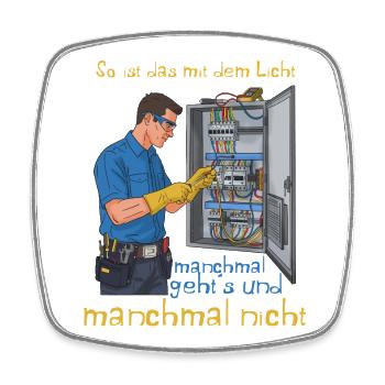 Lichtprobleme Spruch Elektriker - Viereckiger Kühlschrankmagnet - Weiß - Vorne