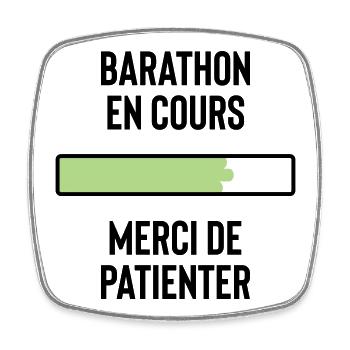 Barathon in progress, please wait - Square fridge magnet - white - Front