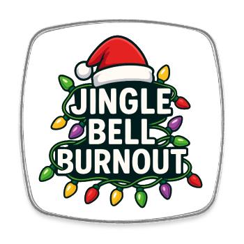 Jingle Bells, Burnout, Weihnachten, subtiler Humbu - Viereckiger Kühlschrankmagnet - Weiß - Vorne