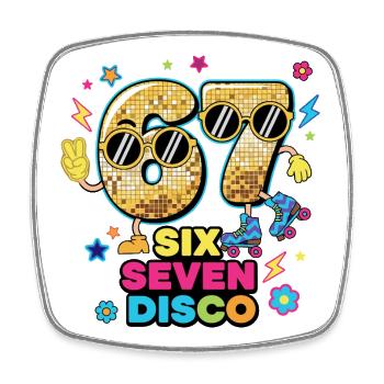 67 Six Seven 6-7 - Disco Retro Party  - Viereckiger Kühlschrankmagnet - Weiß - Vorne